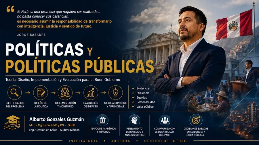 Políticas y políticas públicas — Dr. Alberto Gonzales Guzmán